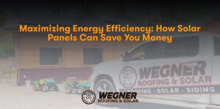 Maximizing Energy Efficiency: How Solar Panels Can Save You Money