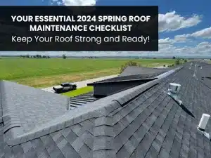 Roof with text overlay about a 2024 spring maintenance checklist, clear sky in the background.