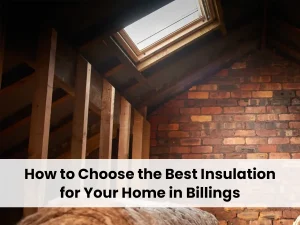 best insulation in Billings