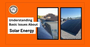 Two images of rooftops showcasing solar panels; text highlights the importance of understanding solar energy issues.