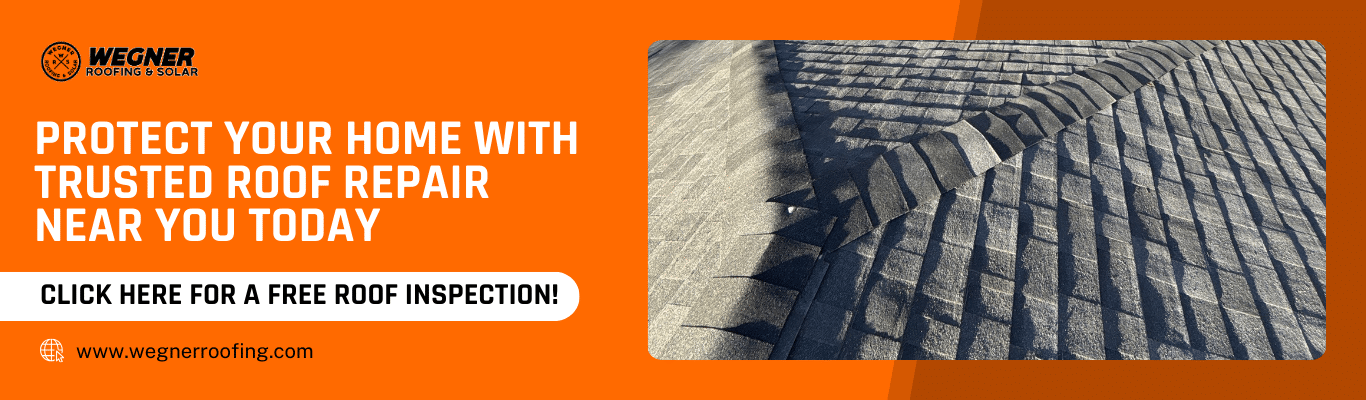 banner from Wegner Roofing & Solar promoting trusted roof repair near me services, with a call to action for a free inspection and image of a damaged roof with lifted shingles.