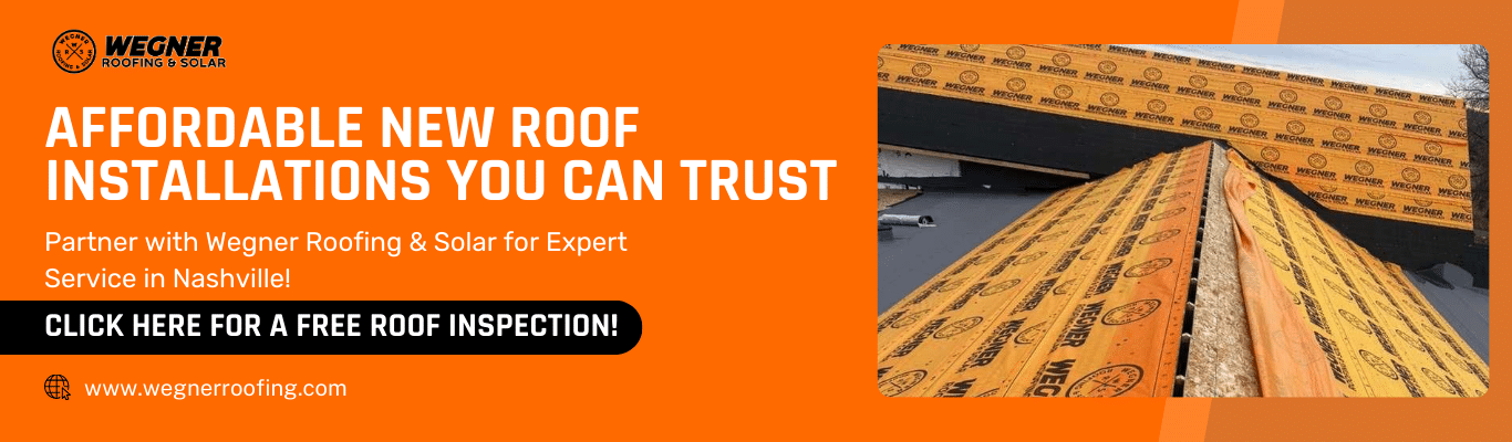 Affordable new roof installation near me in Nashville. Partner with Wegner Roofing & Solar for expert roof service.
