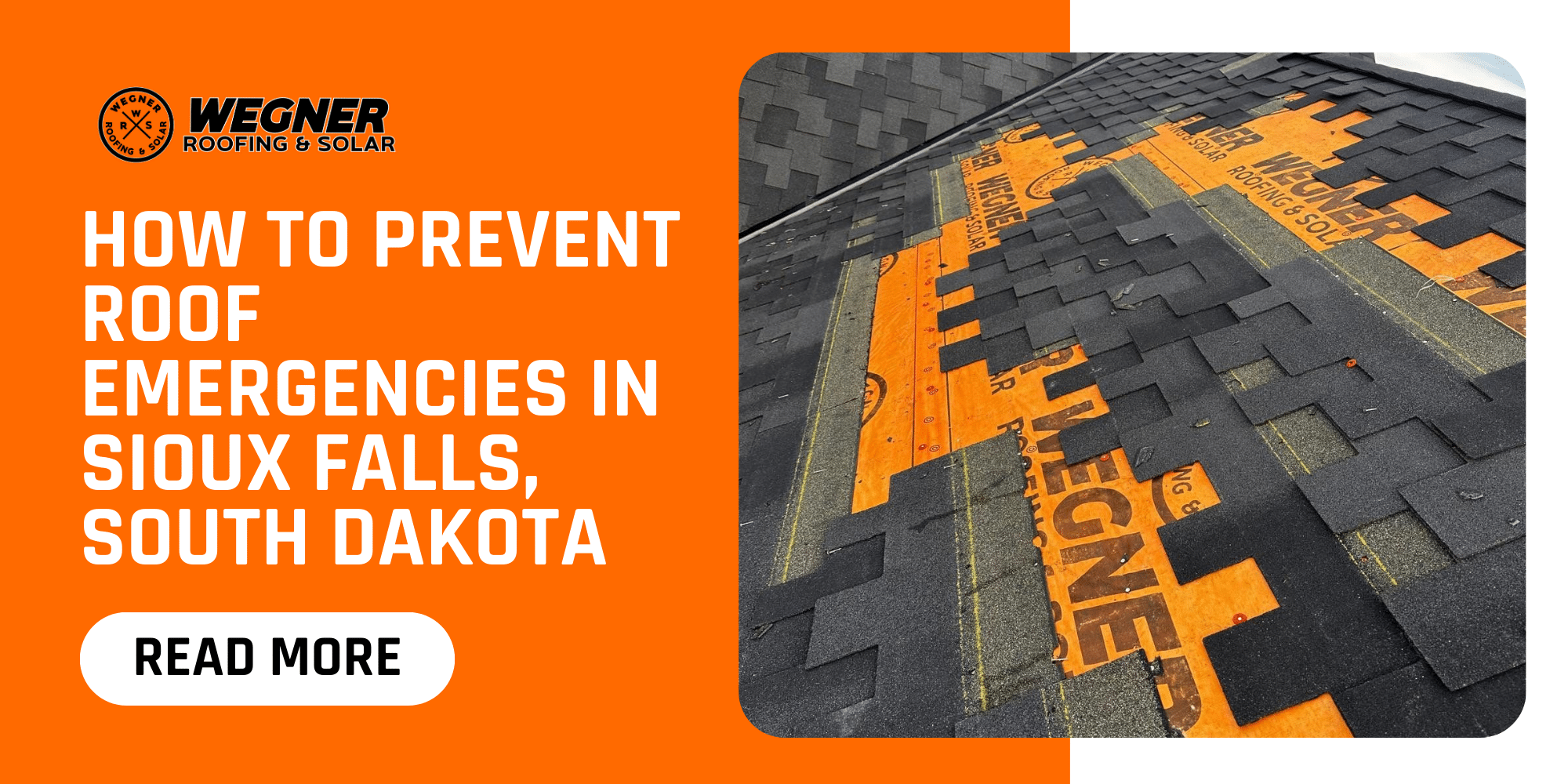 Roof maintenance in Sioux Falls to prevent roof emergencies by Wegner Roofing & Solar.