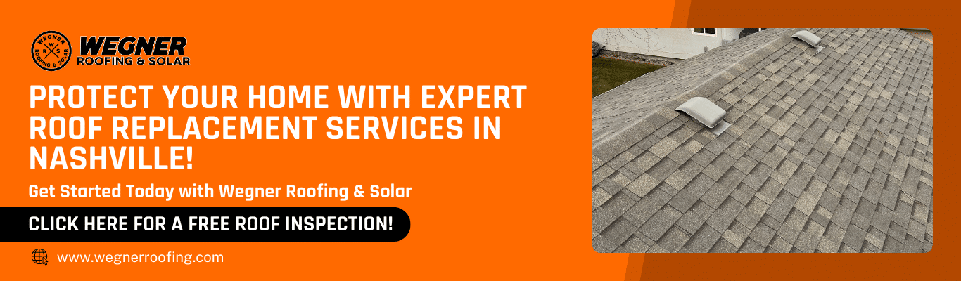 Protect your home with expert roof replacement services in Nashville, TN, from Wegner Roofing & Solar.