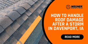 How to handle storm damage roof repair in Davenport, IA. Expert roof repair solutions from Wegner Roofing & Solar.