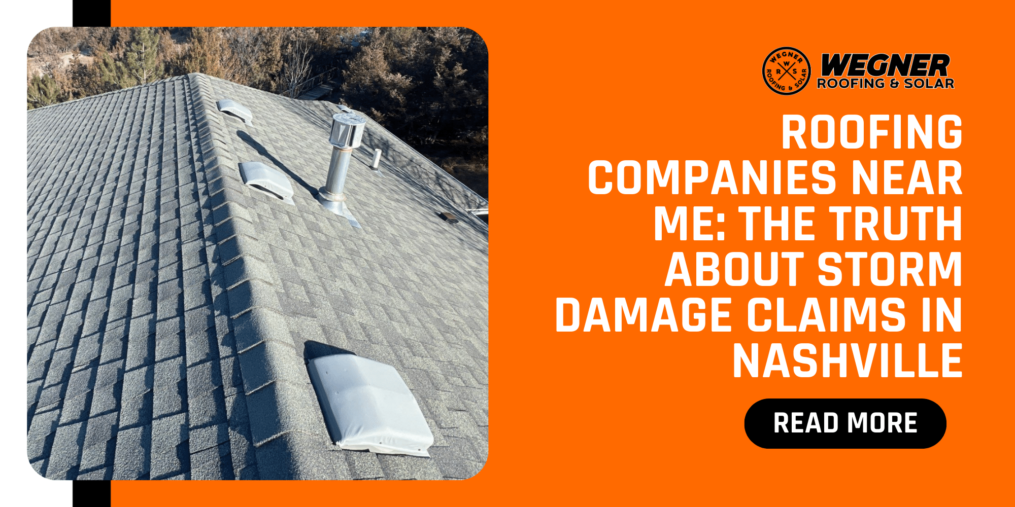 roofing companies near me Nashville: storm damage claims blog featured image with roof aerial and Read More button