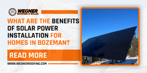 Solar installation in Bozeman powering homes near Bridger Canyon with high-efficiency solar panels