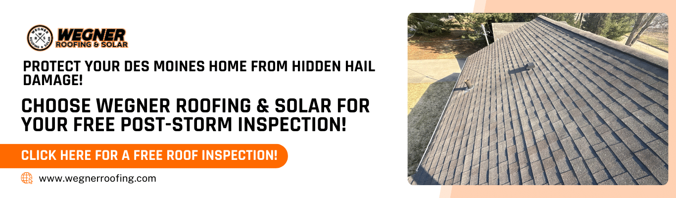 Banner offering a free post-storm hail damage roof inspection for homeowners in Des Moines