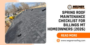 Residential roof maintenance in Billings, MT: Inspecting asphalt shingles for freeze-thaw damage after a Montana winter
